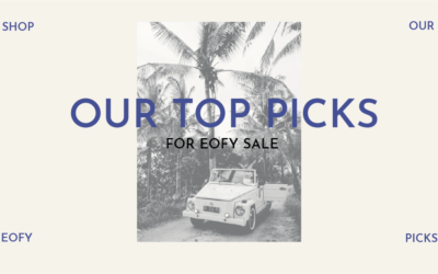 OUR TOP PICKS FOR EOFY SALE 23′